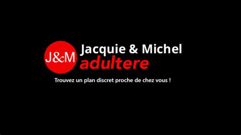 jacquie et michel adultere|Avis de Jacquieetmichel Contact .